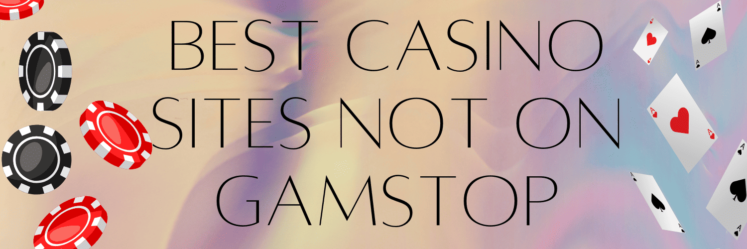 Discovering Casinos in the UK Not on Gamstop 166483439